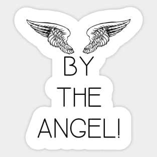 By the angel! Sticker